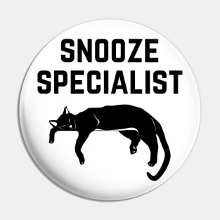 Snooze Specialist Pin