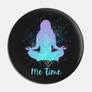 Me Time – Introvert Life – Meditation Pin