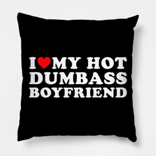I love my hot Boyfriend Pillow