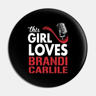 This Girl Loves Brandi Pin