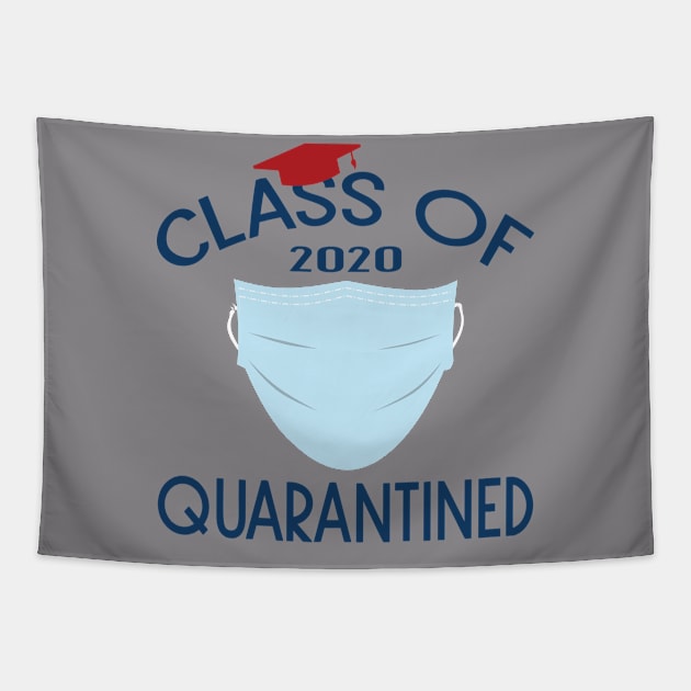 Class Of 2020 Quarantined Tapestry by designnas2