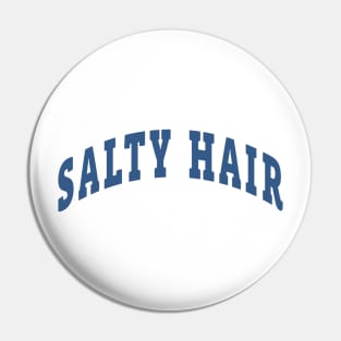 Salty Hair Capital Pin