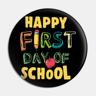 Happy First Day Of School. Pin