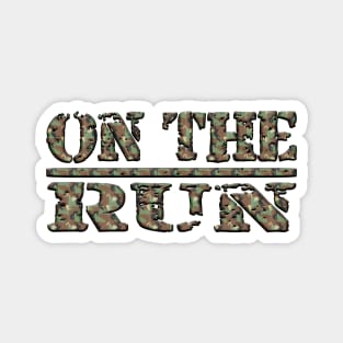 On the run Magnet