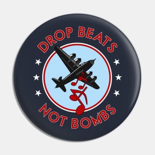 Drop Beats Not Bombs Pin