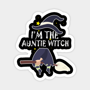 Im the auntie Witch Shirt Halloween Matching Group Costume Magnet