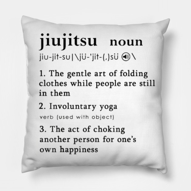 Jiujitsu The Gentle Art Of Folding Clothes Shirt Jiujitsu The Gentle Art Pillow Teepublic