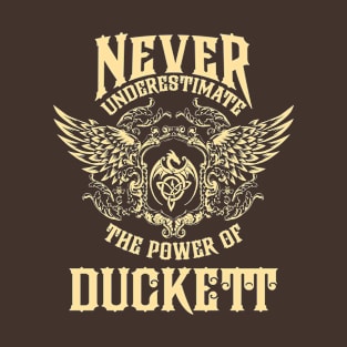 Duckett Name Shirt Duckett Power Never Underestimate T-Shirt