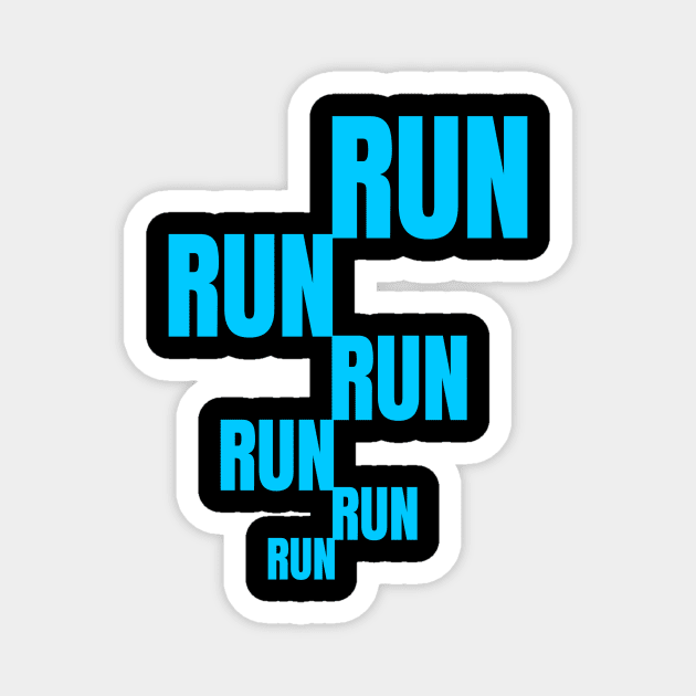 Run for fun,run for health,run,run,run. Magnet by MoodsFree