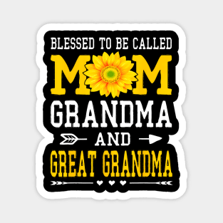 Blessed To Be Called Mom Grandma Great Grandma Mothers Day Magnet