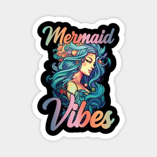 Mermaid Vibes Funny Mermaid For Women Girls Mythical Creature Mermaid Magnet