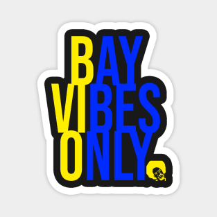 BAY VIBES ONLY - ROYAL & YELLOW Magnet