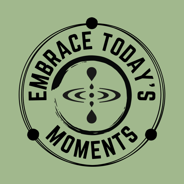 Embrace Today's Moments with Mindfulness and Enso Zen Circle symbols by Unified by Design