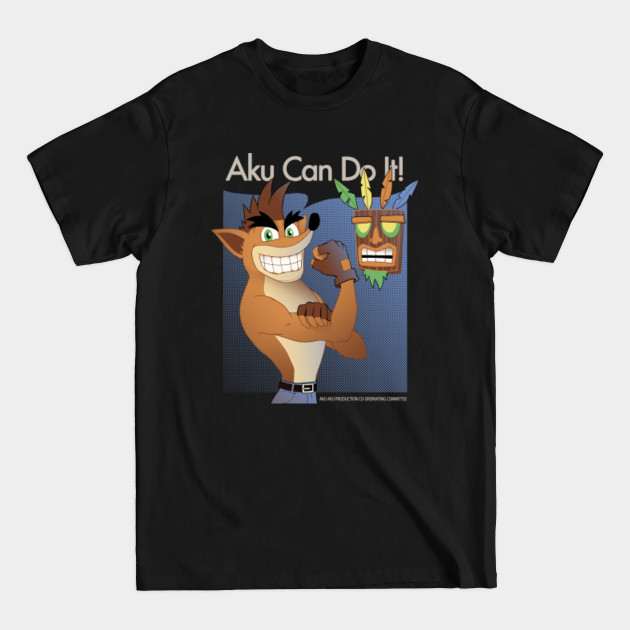 Aku Can Do It! - Crash Bandicoot - T-Shirt