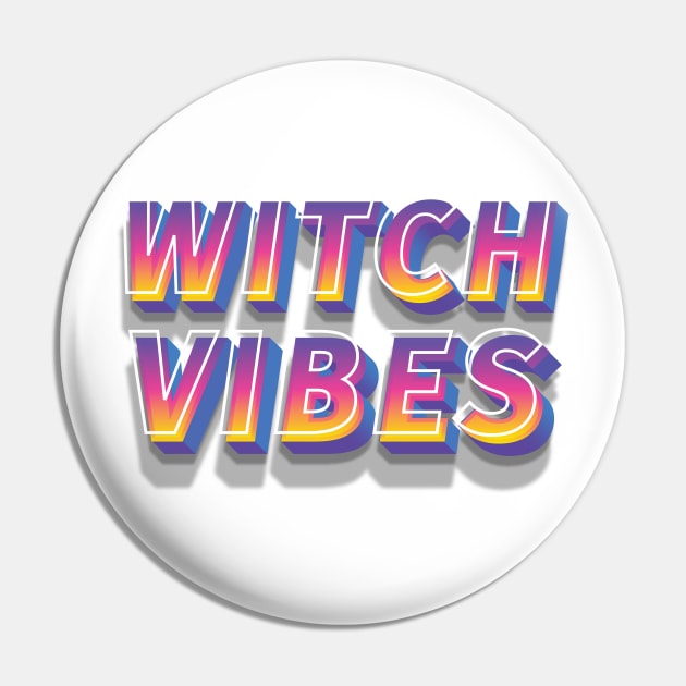 Witch Vibes Pin by Sthickers