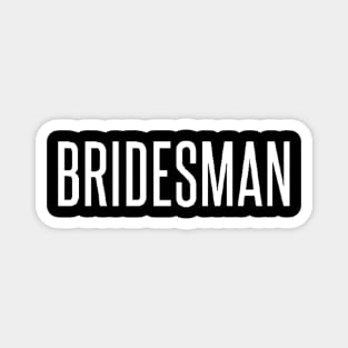 bridesman white Magnet