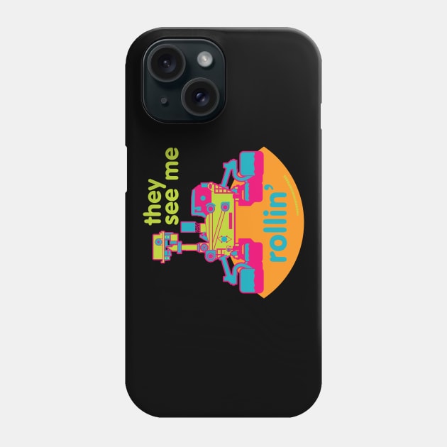 Mars Curiosity Rover - See Me Rollin' Phone Case by monkeyminion