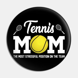 Tennis Mom For Mom Pin