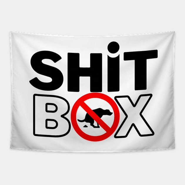 SHIT BOX Tapestry by LynxMotorStore