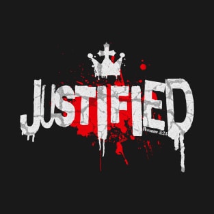 JUSTIFIED Romans 3:24 Christian Design T-Shirt