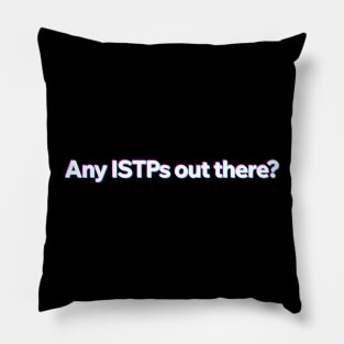 Any ISTP out there? Pillow