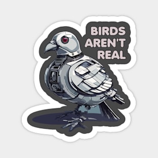 Birds Aren't Real Pigeon Magnet