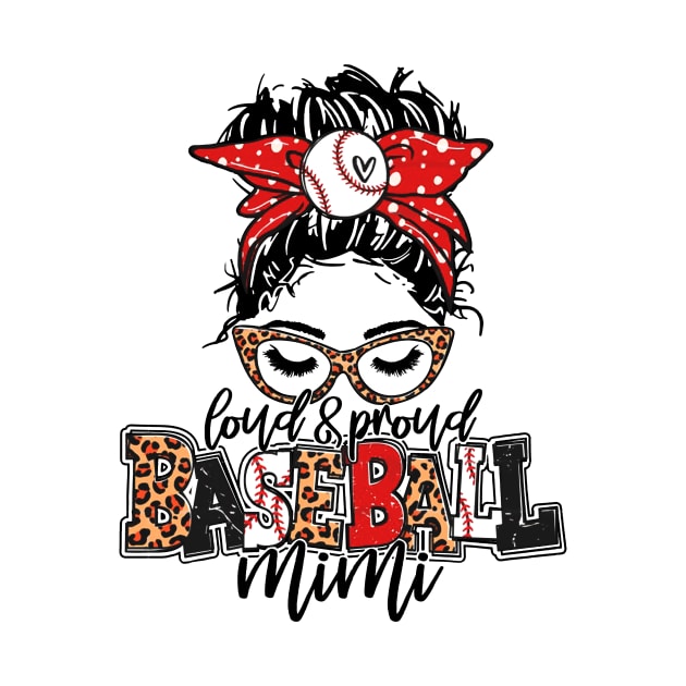 Baseball Mimi Leopard - Loud And Proud Baseball Mimi by Wonder man 