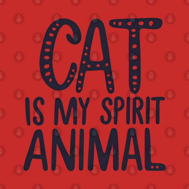 My spirit animal is cat by NomiCrafts