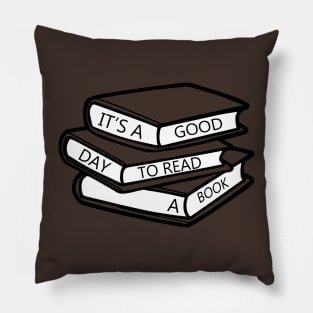 It's a good day to read a book Pillow