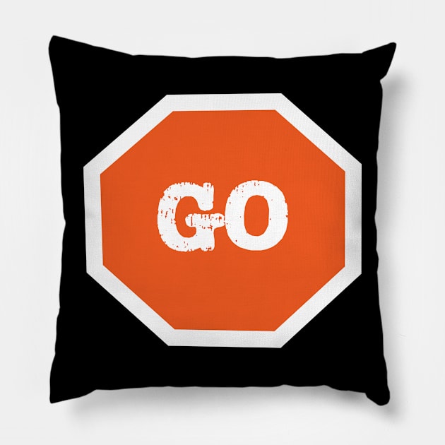 Go Sign Orange Pillow by The E Hive Design