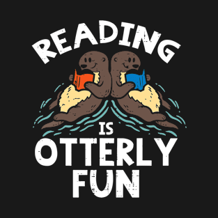 Reading Is Otterly Fun T-Shirt