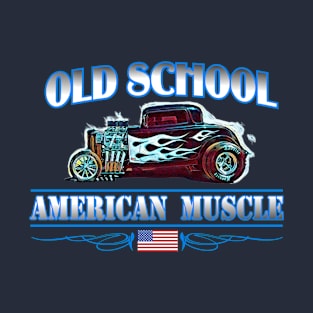 Old School Street Rod American Muscle design with '32 Ford illustration T-Shirt