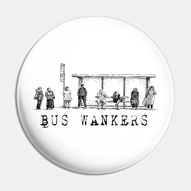 Bus Wankers! Pin by BradyRain