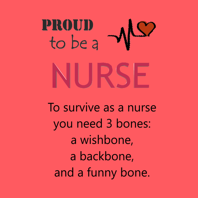 Proud to be a Nurse by CDUS