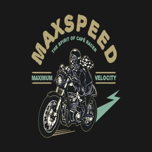 Maxspeed The Spirit of Cafe Racer T-Shirt