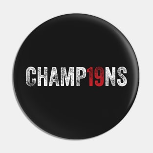 Champ19ns – celebrating Liverpool FC's 19th league title Pin