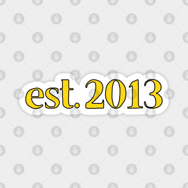 Est. 2013 Cartoonish Retro Birthday Magnet by MSA