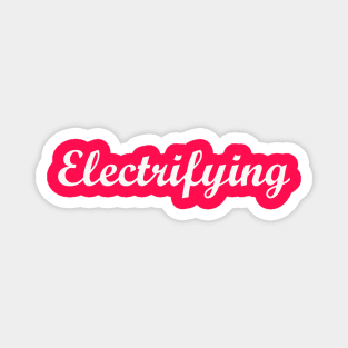 Electrifying Magnet