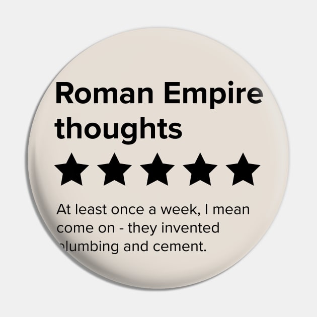 Thinking about the Roman Empire Five Stars - Roman Empire Thoughts Pin by YourGoods