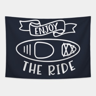 Enjoy The Ride Kayaking Camping Tapestry