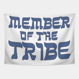 Member of the Tribe Tapestry