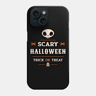 Scary Halloween - Trick or Treat Phone Case