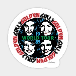 GOLDEN GIRLS WORLD TOUR 1985 Magnet