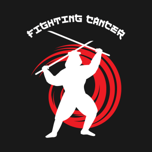 Fighting Cancer T-Shirt