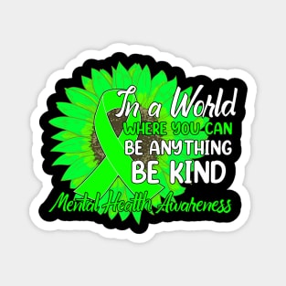 Dh be kind green ribbon sunflower mental health Magnet