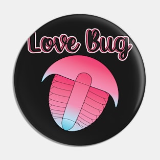 Love Bug Valentines Day Trilobite Pin