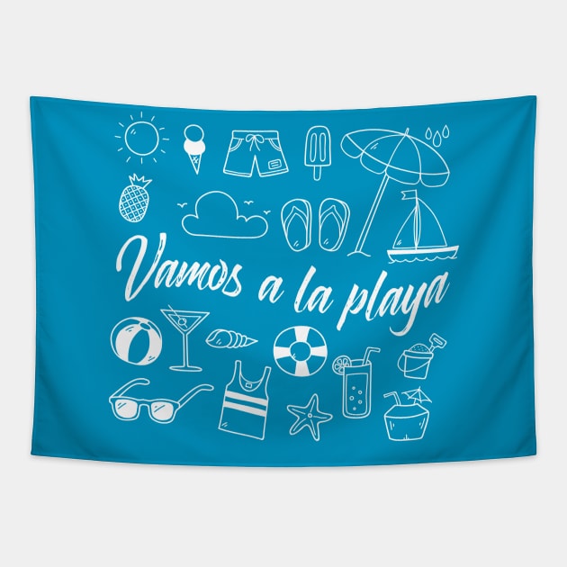 Vamos a la playa - lets go to the beach - tshirt design Tapestry by verde