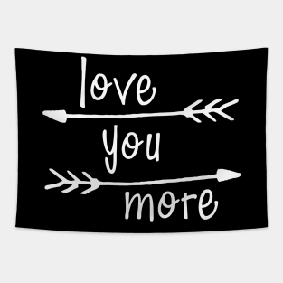 Love You More Tapestry