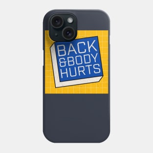 Back And Body Hurts Vintage Phone Case