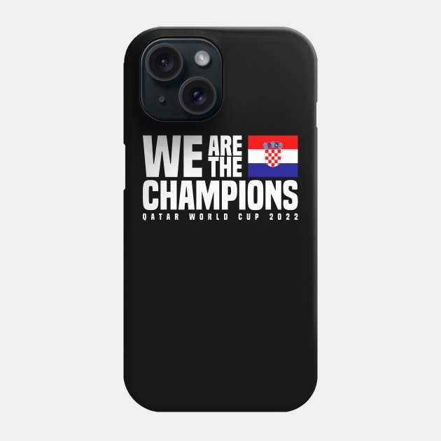 Qatar World Cup Champions 2022 - Croatia Phone Case by Den Vector